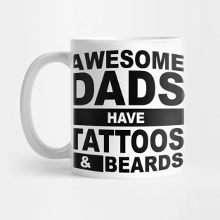 Awesome Dads Have Tattoos And Beards Mug